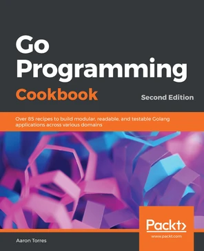 Preface - Go Programming Cookbook - Second Edition [Book]