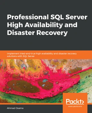 Professional SQL Server High Availability and Disaster Recovery [Book]