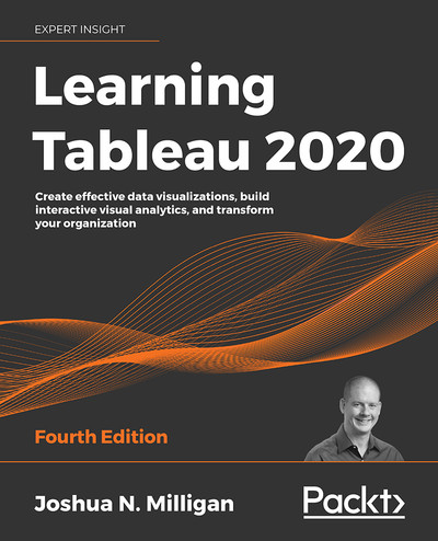 Learning Tableau 2020 - Fourth Edition [Book]