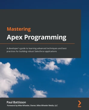 Mastering Apex Programming [Book]
