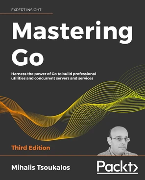 Composite Data Types - Mastering Go - Third Edition [Book]