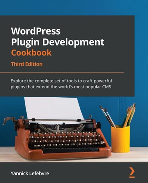 Chapter 1: Preparing a Local Development Environment - WordPress Plugin ...