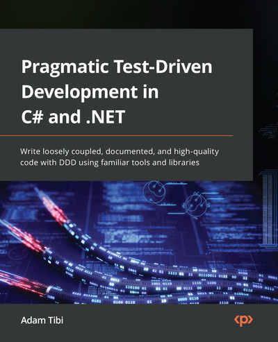 Chapter 1: Writing Your First TDD Implementation - Pragmatic Test ...