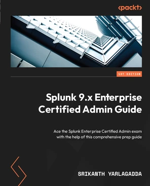 Chapter 2: Splunk License Management - Splunk 9.x Enterprise Certified ...