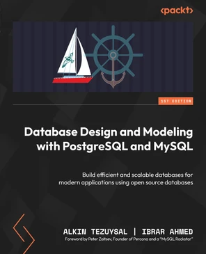 Database Design and Modeling with PostgreSQL and MySQL [Book]