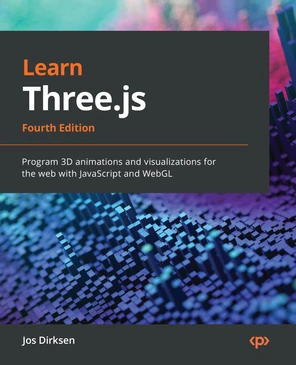 Learn Three.js - Fourth Edition [Book]