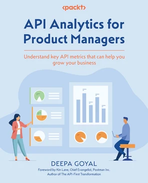 API Analytics for Product Managers [Book]