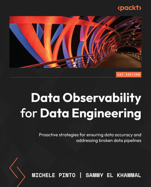 Data Observability for Data Engineering [Book]