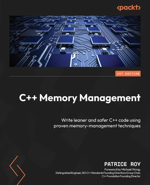 Chapter 1: Objects, Pointers, and References - C++ Memory Management [Book]