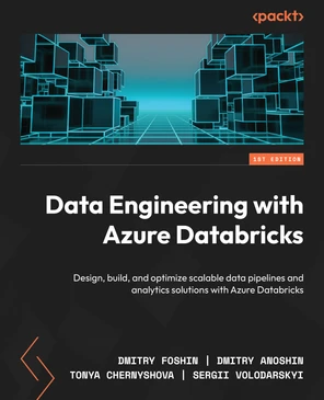 Data Engineering with Azure Databricks [Book]