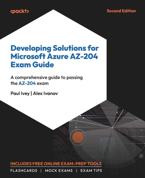 Chapter 2: Implementing Azure App Service Web Apps - Developing ...