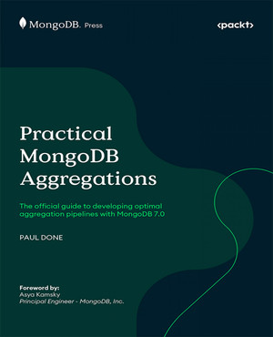 Practical MongoDB Aggregations [Book]