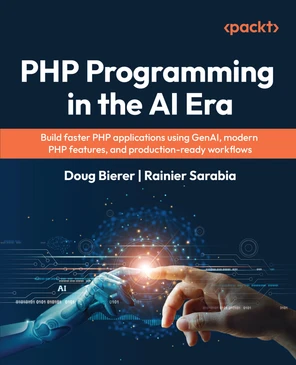Chapter 6: Building Scalable Forms - PHP Programming in the AI Era [Book]