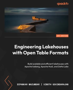 Evaluating and Selecting Open Table Formats - Engineering Lakehouses ...