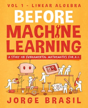 Chapter 3: What Is a Vector? - Before Machine Learning Volume 1 ...
