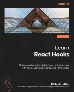 Learn React Hooks - Second Edition [Book]