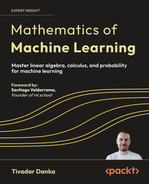 5 Matrices and Equations - Mathematics of Machine Learning [Book]