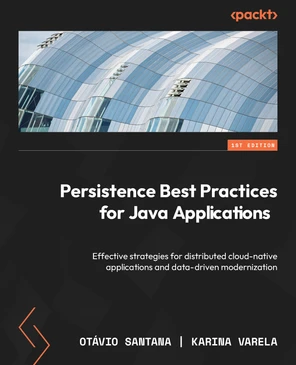 Persistence Best Practices for Java Applications [Book]