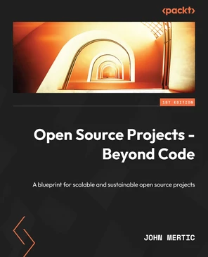 Open Source Projects - Beyond Code [Book]