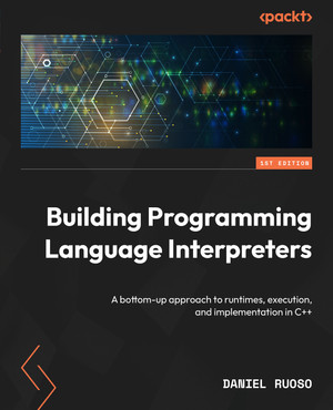 Building Programming Language Interpreters [Book]