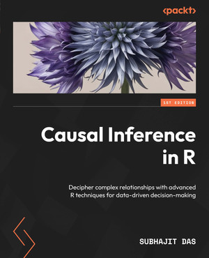 Chapter 1: Introducing Causal Inference - Causal Inference in R [Book]
