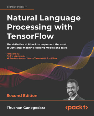 Understanding TensorFlow 2 - Natural Language Processing with ...