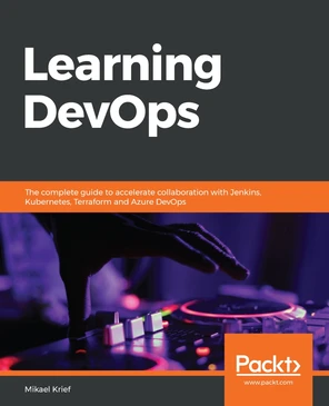 Learning DevOps [Book]