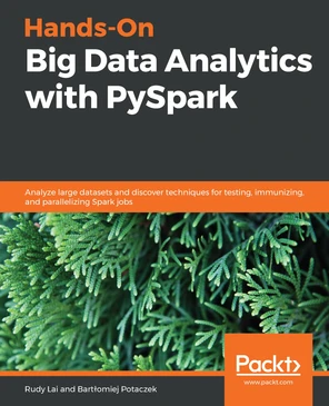 Spark SQL - Hands-On Big Data Analytics with PySpark [Book]