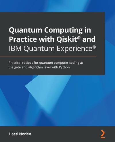 Chapter 6: Understanding the Qiskit® Gate Library - Quantum Computing ...