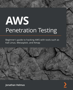 Chapter 2: Pentesting and Ethical Hacking - AWS Penetration Testing [Book]