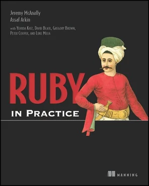 Ruby in Practice [Book]