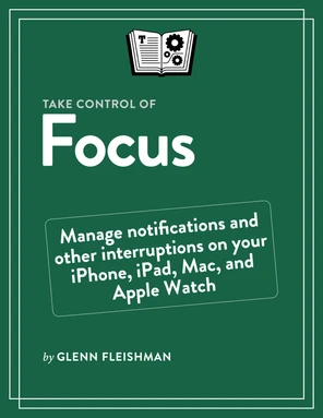 Take Control of Focus [Book]