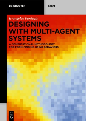 Designing with Multi-Agent Systems [Book]