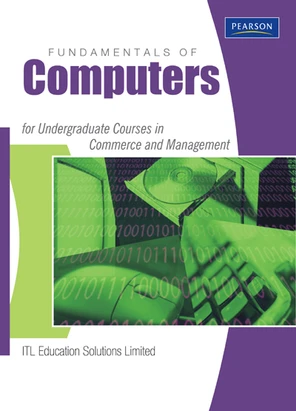 Fundamentals of Computers: For Undergraduate Courses in Commerce and ...