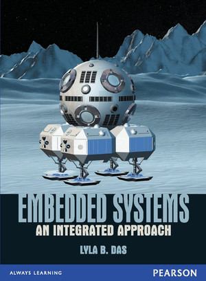 Embedded Systems: An Integrated Approach by Pearson [Book]