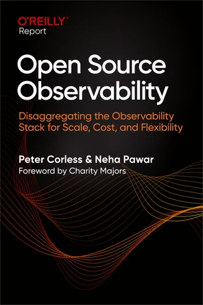 1. The Evolution of Observability - Open Source Observability [Book]