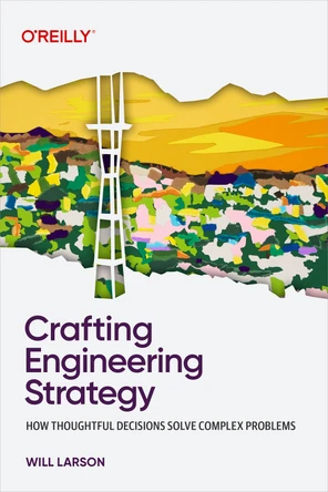 Crafting Engineering Strategy [Book]