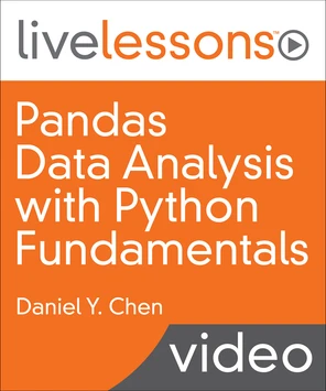 Pandas Data Analysis with Python Fundamentals [Video]