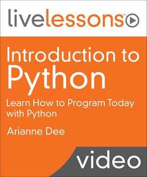 Introduction to Python: Learn How to Program Today with Python [Video]