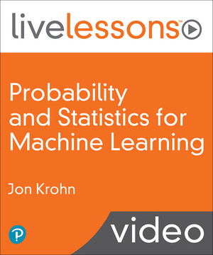 Probability and Statistics for Machine Learning [Video]