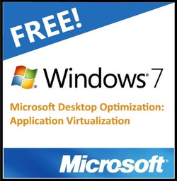 Windows 7 and Microsoft Desktop Optimization: Application Virtualization