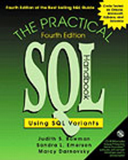 Practical SQL Handbook, The: Using SQL Variants, Fourth Edition