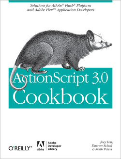 ActionScript 3.0 Cookbook [Book]