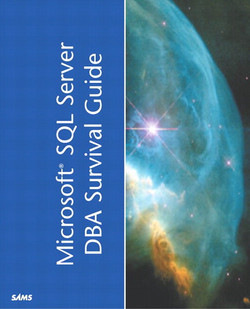 Microsoft® SQL Server™ 2000 DBA Survival Guide, Second Edition