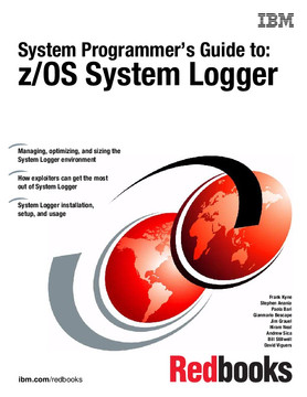 Systems Programmer's Guide to: z/OS System Logger [Book]