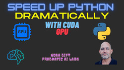 Speed Up Python Dramatically with CUDA GPU