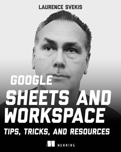 Google Sheets and Workspace - Tips, Tricks, and Resources