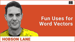 Fun Uses for Word Vectors