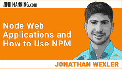 Node Web Applications and How to Use NPM