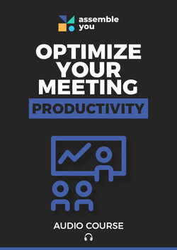 Optimize Your Meeting Productivity